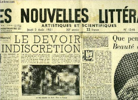 Les nouvelles littéraires, artistiques et scientifiques n° 1248 - Le devoir d'indiscrétion par André Maurois, Stylo ou machine a écrire ? par Robert ...