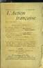 L'action française n° 37 - Au conseil supérieur de l'instruction publique par Henri Vaugeois, Finis exercitus par J. Caplain Cortambert, Revue des ...