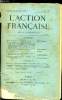 L'action française n° 118 - Notes politiques - La fin des paris par Henri Vaugeois, M. Georges Deherme ou nos doctrines confirmées par Charles ...