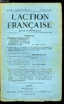 L'action française n° 177 - Deuxième appel au pays, Picquart au ministère - l'indiscipline, le faux témoignage et le faux a l'ordre du jour de ...