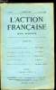 L'action française n° 224 - Notes politiques (la fin d'un parti) par Henri Vaugeois, Une nouvelle faillite de l'état enseignant par Dr L. Pouliot, De ...