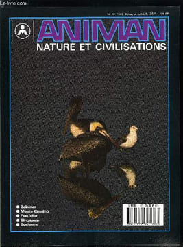 Animan, nature et civilisations n° 10 - Baleines, des monstres paisibles dans nos océans par le professeur Paul Schauenberg, La fureur et la prière, ...