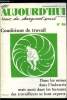 CFDT Aujourd'hui n° 70 - Au centre des conflits, le travail par Hughes Blassel, A chacun son carnet par Jean Marie Toulisse, Postures de travail, des ...