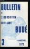 Bulletin de l'association Guillaume Budé n° 3 - Xe Congrès de l'Association Guillaume Budé, Audience du ministre de l'Education par F. Robert, Une ...
