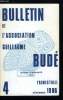 Bulletin de l'association Guillaume Budé n° 4 - Le latin et le grec sont-ils menacés de mort dans l'enseignement secondaire ? par J. Beaujeu, La ...