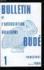 Bulletin de l'association Guillaume Budé n° 1 - Numéro spécial consacré au XIIIe congrès de l'association Guillaume Budé, section des jeunes, le ...