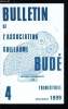 Bulletin de l'association Guillaume Bud&eacute; n&deg; 4 - Maximianus : un myst&eacute;rieux po&egrave;te par B. Mauger-Plichon, La po&eacute;sie didactique a Byzance : Nic&eacute;tas ...