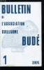 Bulletin de l'association Guillaume Budé n° 1 - Empédocle : empêche-vents ou dompeur de mauvais génies ? par M. Todoua, Socrate, dompteur du discours ...