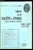Bulletin de la soci&eacute;t&eacute; des &eacute;tudes litt&eacute;raires, scientifiques et artistiques du Lot tome XCVII n&deg; 2 - Centenaire de la mort de Madame Fourni&eacute;, Le sort ...
