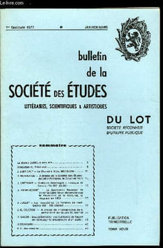 Bulletin de la société des études littéraires, scientifiques et artistiques du Lot tome XCVIII n° 1 - Le chanoine Albe, médiéviste par J. Lartigaut, A ...