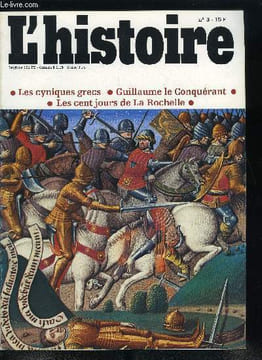 L'histoire n° 3 - La sagesse des cyniques grecs par Maria Daraki, Guillaume le Conquérant par Michel de Boüard, La fin des vagabonds par Michelle ...