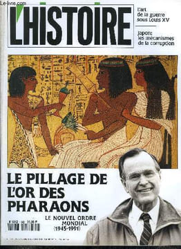L'histoire n° 142 - Le pillage des tombes royales égyptiennes par Pierre Grandet, Les chroniques de Froissart : du bon usage du merveilleux par ...