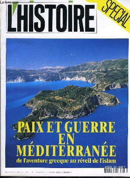 L'histoire n° 157 - Paix et guerre en Méditerranée, Les premiers conquérants - Une mer et ses rivages par Jean Robert Pitte, Le miracle phénicien par ...