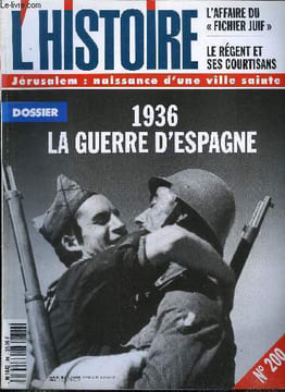 L'histoire n° 200 - Enquête sur le fichier juif, entretien avec Jean Pierre Azéma, Louis XIII, enfant roi par Joël Cornette, Monarchie ou république ? ...