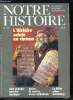 Notre histoire : la mémoire religieuse de l'humanité n° 12 - L'écran de l'histoire par F. Mayer, Un marabout nommé Abd el-Kader par S. Zéghidour, De ...