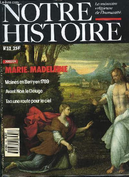 Notre histoire : la mémoire religieuse de l'humanité n° 52 - 1989 : un nouveau visage par Philippe Boitel, Rabah le soudanais, un musulman de choc par ...