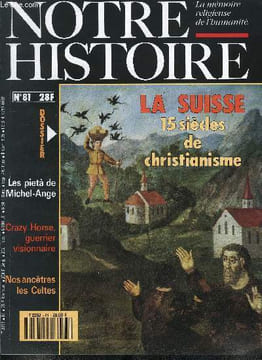 Notre histoire : la mémoire religieuse de l'humanité n° 81 - Crazy Horse, guerrier visionnaire, Massada, autopsie d'un massacre par Agnès Lacau St ...
