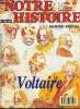 Notre histoire : la mémoire religieuse de l'humanité n° 105 - Images mobiles d'une carrière subtile, Jean M. Goulemot répond a Yves Noël Lelouvier, A ...