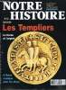 Notre histoire : la mémoire religieuse de l'humanité n° 123 - Le Temple : du mythe a l'histoire, Bolivar, un messie musclé par Arielle Bitton, Liban : ...
