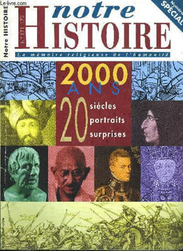 Notre histoire : la mémoire religieuse de l'humanité n° 171-172 - O temps, ne suspends pas ton vol, Sénèque : a mort le maitre par Charles Chauvin, A ...
