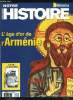 Notre histoire : la mémoire religieuse de l'humanité n° 202 - Dossier : Arménie : les ages d'or, Les royaumes combattants - histoire de l'Arménie ...