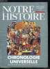 Notre histoire hors série n° 1 - Chronologie universelle. Collectif