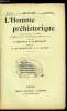 L'homme préhistorique n° 9-10 - Les pierres de jet d'une station intermédiaire entre le Moustérien et l'Aurignacien par E. Pittard et Alexd Donici, La ...