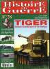 Histoire de guerre n° 26 - Le Tiger par Patrick Toussaint, Les unités spéciales de la Regia Marina par David Zambon, Darlan et le débarquement en ...