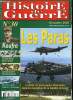 Histoire de guerre n° 30 - Les parachutistes par Jean Luc Leleu, Koufra, le début d'une épopée par Yannis Kadari, Le long Range Desert Group par ...