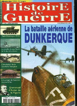Histoire de guerre n° 49 - La bataille aérienne de Dunkerque par Patrick Ehrhardt, M10 Tank Destroyer par Patrick Toussaint, La bataille du cap Nord, ...