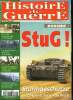Histoire de guerre n° 67 - Sturmgeschütze, pièce maitresse de l'artillerie d'assaut du Reich par Patrick Toussaint, Mai 1940 : le second siège de ...