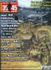 39-45 magazine n° 201 - Saint Martin de Fresnay mai 1944 par Philippe Wirton, La 15. Vorpostenflotille par Alain Chazette, Le 501e bataillon ...