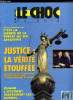 Le choc du mois n° 40 - Justice : la vérité étouffée, Monseigneur Lefebvre : il a sauvé l'honneur de l'Eglise par Daniel Raffard de Brienne, Ces ...