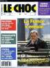 Le choc du mois n° 46 - La France s'ennuie, Le communisme, une affaire française par Jean Gilles Malliarkis, Un mois en France par Bruno Larebière, ...