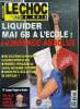 Le choc du mois, nouvelle série n° 13 - Liquider Mai 68 a l'école : l'urgence, Effaçons le tableau noir de Mai 68, Les questions qui font débat, ...