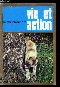 Vie et action n° 107 - Le couple celte, Si nous avions compris le message, Superbe virilité de l'homme, Le mal d'Hippocrate, Dans les pays tropicaux, ...
