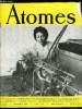 Atomes n° 120 - Nouveaux métaux et nouveaux stades dans la purification des métaux par Georges Chaudron, Les jumeaux par Jean Rostand et Andrée Tetry, ...