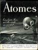 Atomes n° 127 - L'homme et l'énergie par Raymond Moch, Les végétaux une source capitale d'énergie par Paul E. Pilet, La découverte de l'anti-neutron ...