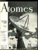 Atomes n° 132 - Entretien avec René Lucas, A l'écoute des étoiles partou dans le monde, La France a depuis peu de temps a Nançay, un observatoire ...
