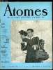 Atomes n° 135 - Entretien avec M. Francon, Deux développements importants de l'optique : photographie et cinématographie, Ou en est la télévision en ...