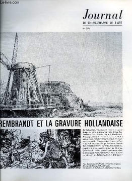 Journal de chefs-d'oeuvre de l'art n° 105 - Rembrandt et la gravure hollandaise, Liuba, Carte blanche a Bryen, L'art de marcher ou les tapis de ...