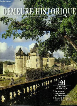 Demeure historique n° 149 - La mérule, un champignon déstructeur des bois ouvrés par Jean Philippe Rioult et Alain Bourreau, Le manoir de La ...