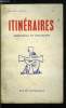 Itinéraires, chroniques & documents n° 90 - Défense des prêtres, Elle, du moins, obéissait, On peut tout faire avec le Parti, Gustave Thibon par Henri ...