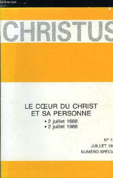 Christus n° 139 - Liminaire : un annivaire, Le coeur révélé par Jacques Guillet, Le coeur de l'Epoux : origène et le langage du coeur par Michel ...