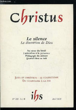 Christus n° 194 - Les bruits du monde par André Beauchamps, Devant dieu, demeurer interdit par Michel Dupuy, Mon pèlerinage en Inde par Robert Mc ...
