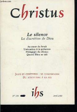 Christus n° 194 - Les bruits du monde par André Beauchamps, Devant dieu, demeurer interdit par Michel Dupuy, Mon pèlerinage en Inde par Robert Mc ...