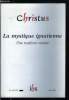 Christus hors série n° 202 - La mystique ignatienne, une tradition vivante, Introduction par Claude Flipo, Saint Ignace théologien par Hugo Rahner, ...