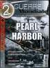 2e guerre mondiale n° 7 - Dec 1941 - Janvier 1942 Pearl Harbor : jour d'infame, Le Panzer III, le précurseur, Genèse de la guerre dans le Pacifique, ...