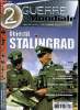 2e guerre mondiale n° 11 - Objectif Stalingrad, offensive allemande a l'Est, Vlassov et les Osstruppen, comment utiliser les Russes ?, La bataille ...