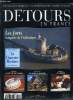 Détours en France n° 15 - Les forts, remparts de l'Atlantique, Saintes, le coeur sur deux rives, Faïence de Desvres, l'eau, la terre et le feu, ...